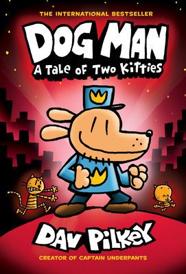 Dog Man: A Tale of Two Kitties: From the Creator of Captain Underpants (Dog Man #3) foto