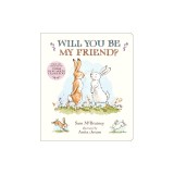 Will You Be My Friend? Padded Board Book
