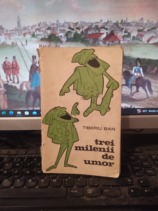 Tiberiu Banu, Trei milenii de umor, ilustrații de Harry Guttman, Buc. 1970, 173