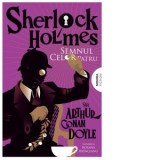 Semnul celor patru (Seria Sherlock Holmes) - Roxana Brinceanu, Athur Conan Doyle