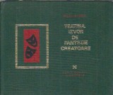 Cumpara ieftin Teatrul. Izvor de fantezie creatoare - Ruth Byers