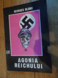 \agonia Reichului - Georges Blond ,535794