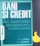 Bani si credit Teoriile monetare Administrarea banilor Victor Stoica