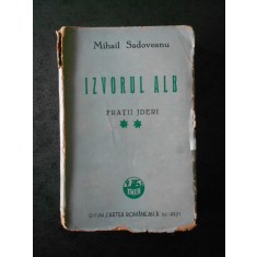 MIHAIL SADOVEANU - FRATII JDERI volumul 2 (1943, a doua editie)
