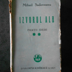 MIHAIL SADOVEANU - FRATII JDERI volumul 2 (1943, a doua editie)
