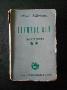 MIHAIL SADOVEANU - FRATII JDERI volumul 2 (1943, a doua editie) | Okazii.ro