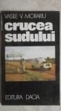 Vasile V. Morariu - Crucea Sudului. Insemnari din Australia, 1975, Dacia