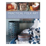 Carte Arta Folk Practica: 35 Proiecte Decorative, Piese Traditionale, Carte Straina in Engleza
