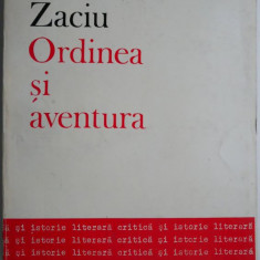 Ordinea si aventura – Mircea Zaciu