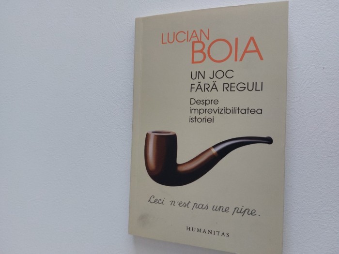 Un joc fara reguli Lucian Boia