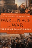 Carte "War and Peace and War: The Rise and Fall of Empires" , de Peter Turchin