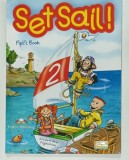 SET SAIL ! PUPIL &#039;S BOOK by ELIZABETH GRAY si VIRGINIA EVANS , 2001