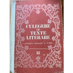 Culegere de texte literare pentru clasele V-VIII - Vasile Teodorescu - volumul 2