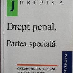 Drept penal. Partea speciala – Gheorghe Nistoreanu, Alexandru Boroi