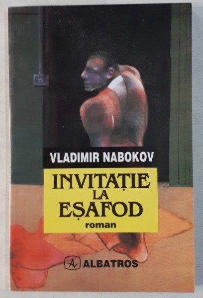 INVITATIE LA ESAFOD de VLADIMIR NABOKOV , 1997 , PREZINTA HALOURI DE APA