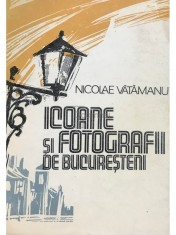 Nicolae Vatamanu - Icoane si fotografii de Bucuresteni (Editia: 1981) foto