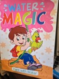 Water Magic - Paint with water (Apa magica. Picteaza cu apa - limba engleza)
