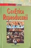 GENETICA REPRODUCERII-DANIELA CUTAS