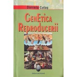 GENETICA REPRODUCERII-DANIELA CUTAS-246899