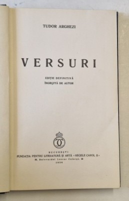 VERSURI de TUDOR ARGHEZI , EDITIE DEFINITIVA , 1936 foto