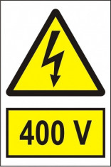 Indicator 400 V - Semn Protectia Muncii foto