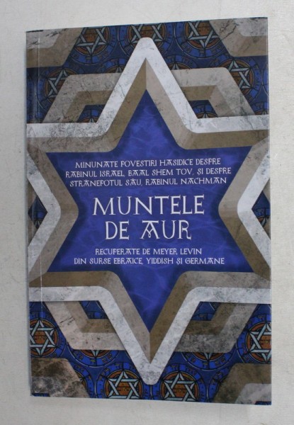MUNTELE DE AUR - MINUNATE POVESTIRI HASIDICE de MEYER LEVIN , 2020