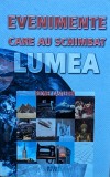 Cumpara ieftin Evenimente Care Au Schimbat Lumea - Rodney Castleden, Meteor Press, Romana, Carte de Istorie