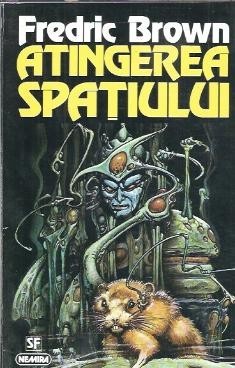Atingerea spatiului - Fredric Brown foto