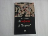 DERUSIFICAREA SI "DEZGHETUL" - Dan CIACHIR (dedicatie si autograf)