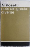 Cumpara ieftin Note din Grecia. Diverse &ndash; Al. Rosetti