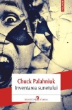 Inventarea sunetului - Chuck Palahniuk, Roman, Beletristica