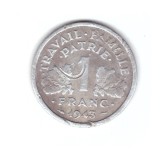 Moneda Franta 1 franc 1943, Vichy, zgariata, curata, Europa, Aluminiu