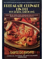 Mihaela Maghiar - Preparate culinare din pui, bucataria americana - Carte de bucate (Editia: 1996) foto