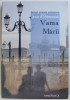 VAMA MARII de JEAN D &#039; ORMESSON , 2007