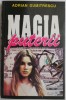 Magia Puterii (2 Vol.) Adrian Dumitrescu - Roman, Beletristica