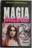 Cumpara ieftin Magia Puterii (2 Vol.) Adrian Dumitrescu - Roman, Beletristica
