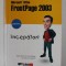 FRONTPAGE 2003 PENTRU INCEPATORI de JENNIFER ACKERMANN KETTEL si KATE J. CHASE , 2005