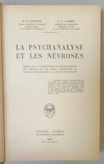 LA PSYCHANALYSE ET LES NEVROSES par R. LAFORGUE et R. ALLENDY / LE TEMPERAMENT NERVEUX par ALFRED ADLER , COLEGAT DE DOUA CARTI , 1924 -1926