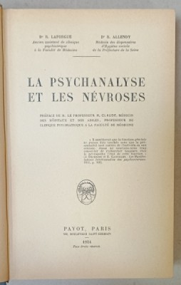 LA PSYCHANALYSE ET LES NEVROSES par R. LAFORGUE et R. ALLENDY / LE TEMPERAMENT NERVEUX par ALFRED ADLER , COLEGAT DE DOUA CARTI , 1924 -1926 foto