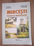 Mircesti: Pagini de monografie- Laura E. Bejenaru, Eugen Ghe. Bejenaru
