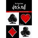 You Have Been Decked!, Offshoot