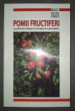 Adrian Chira&nbsp;-&nbsp;Pomii fructiferi. Lucrarile de infiintare si intretinere