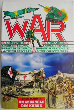 Amazoanele din Kursk &ndash; Greg Marwin