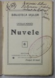 AMANTUL SOTIEI MELE de CATULLE MENDES , COLECTIA &#039; BIBLIOTECA IASILOR &#039; NR. 8 , 1914