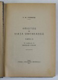 HRISTOS SI VIATA OMENEASCA , PARTEA A II - A de F.W. FOERSTER , 1926