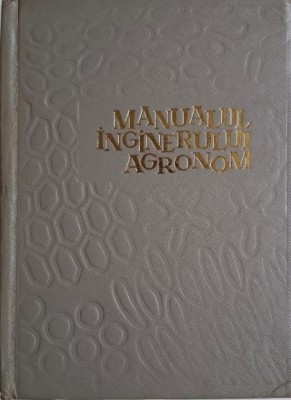 Manualul inginerului agronom, vol. II foto