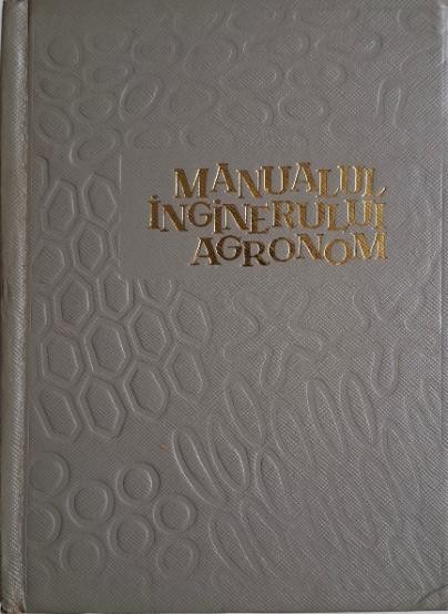 Manualul inginerului agronom, vol. II