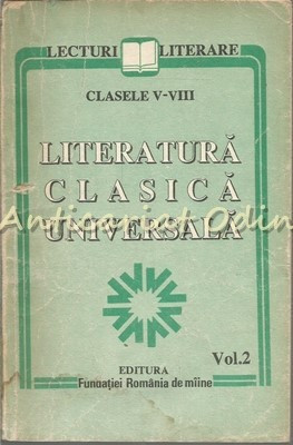 Literatura Clasica Universala. Clasele V-VIII - II foto