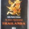 Iulia Maria Cristea - &Icirc;n țara sur&acirc;sului. Thailanda