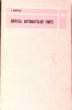 Sinteza Automatelor Finite - Ioan Muntean, 1977, Tehnica, Matematici Moderne Aplicate, Matematica, 286 pagini